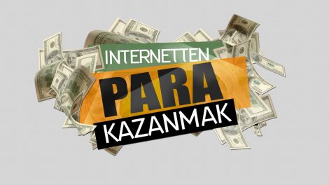 2017 İnternetten Para Kazandıran Siteler ?