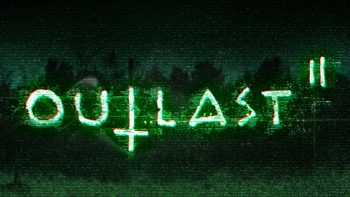 Outlast 2 Xbox One'da 1080p Çalışıyor