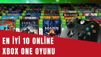Xbox One 'da Oynayabileceğiniz En İyi 10 Online Oyun!