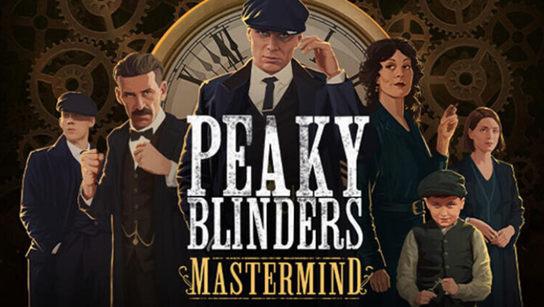 Peaky Blinders: Mastermind Resmen Duyuruldu!