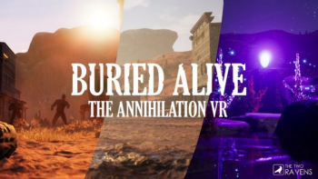 Buried Alive: The Annihilation VR Çıktı!