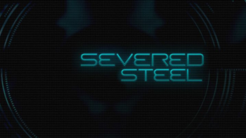 Severed Steel Tanıtıldı!