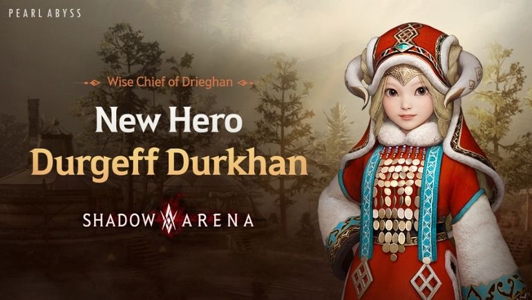 Yeni Kahraman Durgeff Durkhan Shadow Arena’ya Geliyor!