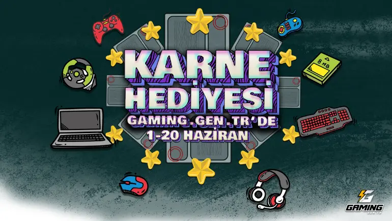 Karne Hediyesi Gaming.Gen.TR’de!